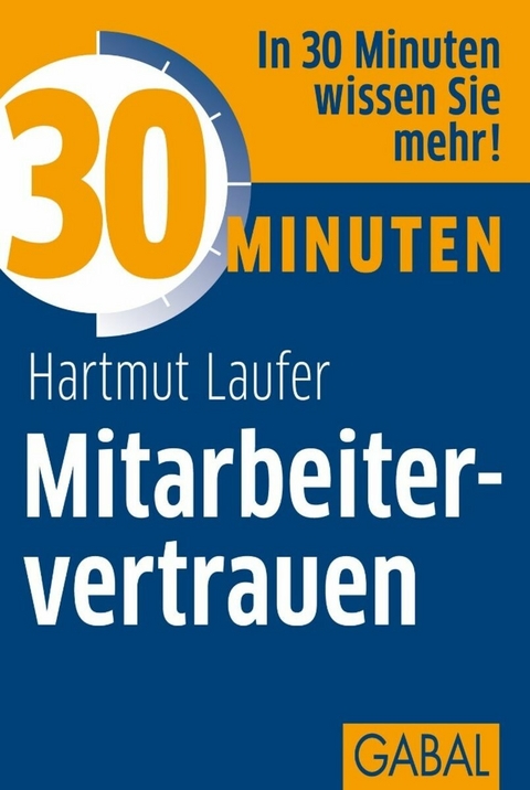 30 Minuten Mitarbeitervertrauen - Hartmut Laufer
