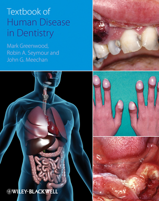 Textbook of Human Disease in Dentistry - Mark Greenwood; John Meechan; Robin Seymour