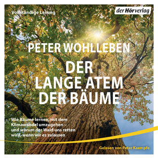 Der lange Atem der Bäume - Peter Wohlleben; Peter Kaempfe
