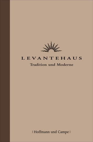 Levantehaus ? Tradition und Moderne - Michael Seufert