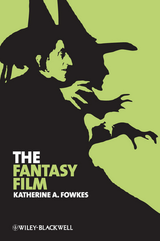 The Fantasy Film - Katherine A. Fowkes