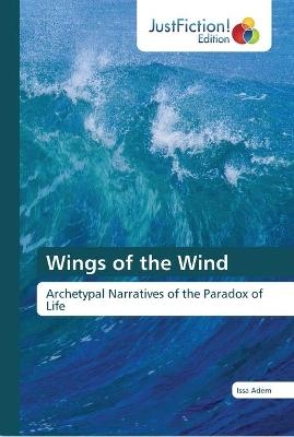 Wings of the Wind - Issa Adem