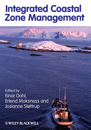 Integrated Coastal Zone Management - Erlend Moksness; Einar Dahl; Josianne Støttrup