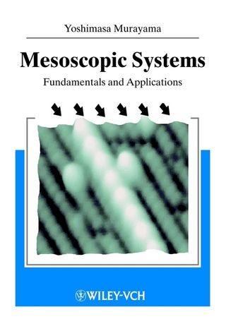 Mesoscopic Systems - Yoshimasa Murayama