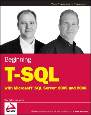 Beginning T-SQL with Microsoft SQL Server 2005 and 2008 - Paul Turley; Dan Wood
