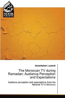 The Moroccan TV during Ramadan - Abdelfattah Laabidi