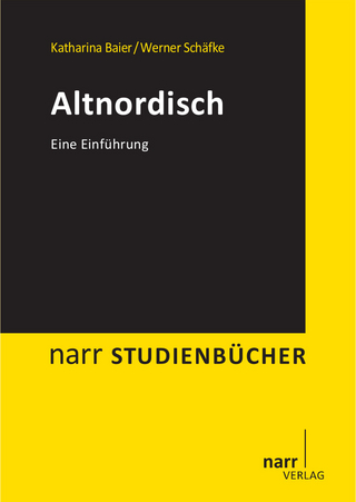 Altnordisch - Katharina Baier; Werner Schäfke