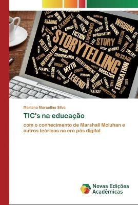 TIC's na educacao - Mariana Marcelino Silva