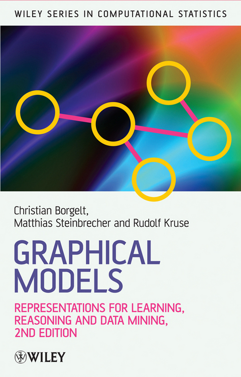 Graphical Models -  Christian Borgelt,  Rudolf R. Kruse,  Matthias Steinbrecher
