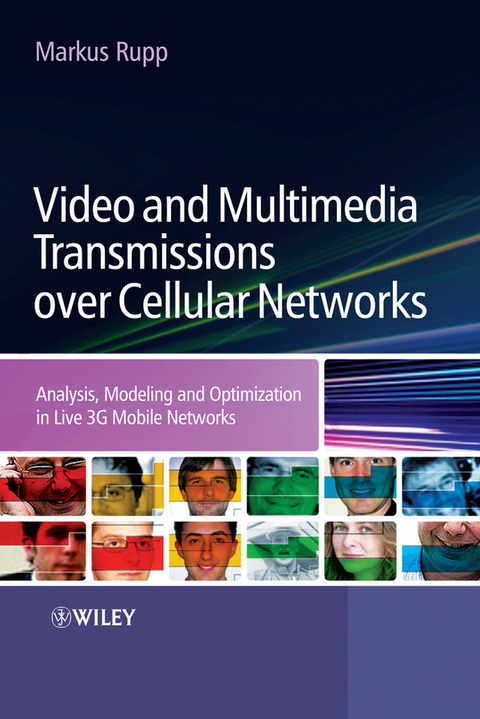 Video and Multimedia Transmissions over Cellular Networks - 
