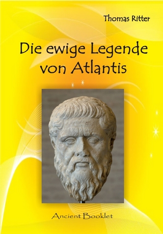 Die ewige Legende von Atlantis - Thomas Ritter