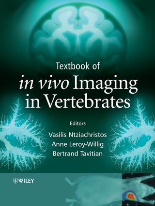 Textbook of in vivo Imaging in Vertebrates - Anne Leroy-Willig; Vasilis Ntziachristos; Bertrand Tavitian