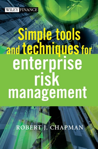 Simple Tools and Techniques for Enterprise Risk Management - Robert J. Chapman