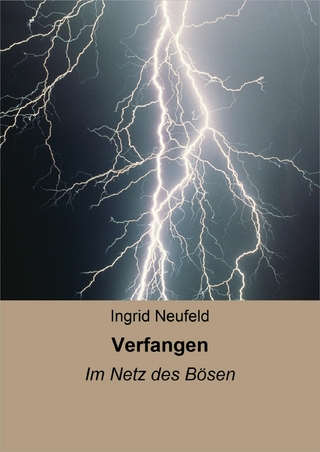 Verfangen - Ingrid Neufeld