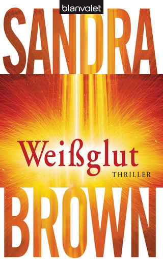 Weißglut - Sandra Brown