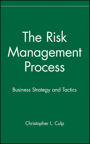 The Risk Management Process - Christopher L. Culp