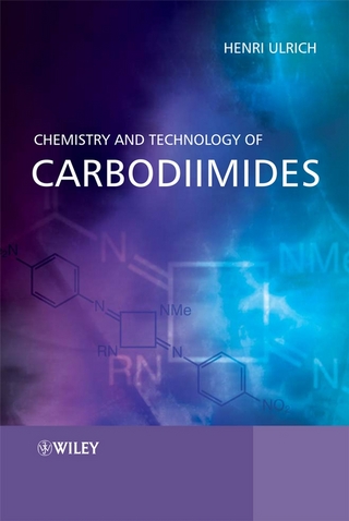 Chemistry and Technology of Carbodiimides - Henri Ulrich