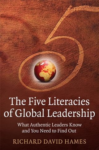The Five Literacies of Global Leadership - Richard David Hames