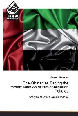 The Obstacles Facing the Implementation of Nationalisation Policies - Saeed Hassan