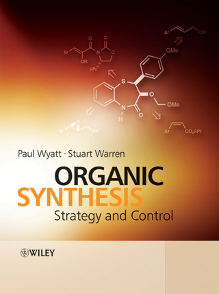 Organic Synthesis - Paul Wyatt; Stuart Warren