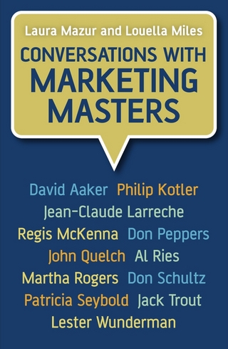Conversations with Marketing Masters - Laura Mazur; Louella Miles
