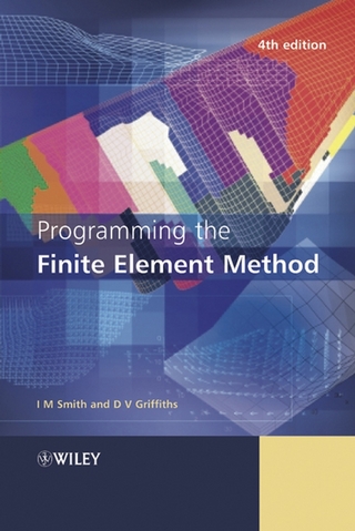 Programming the Finite Element Method - I. M. Smith; D. V. Griffiths