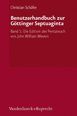 Benutzerhandbuch zur Göttinger Septuaginta - Christian Schäfer