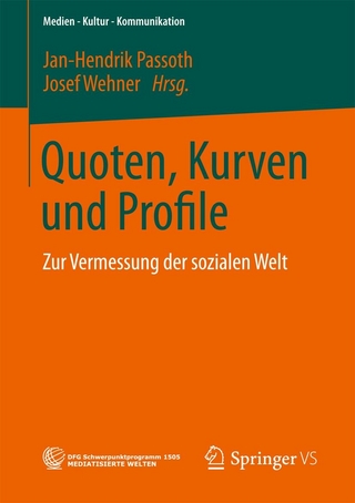 Quoten, Kurven und Profile - Jan-Hendrik Passoth; Josef Wehner