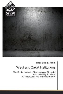 Waqf and Zakat Institutions - Badr-Edin El Hmidi