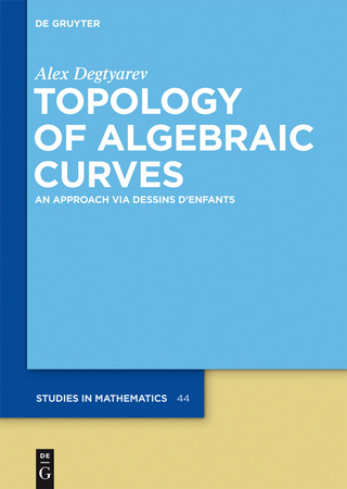 Topology of Algebraic Curves - Alex Degtyarev