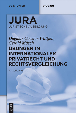 Übungen in Internationalem Privatrecht und Rechtsvergleichung - Dagmar Coester-Waltjen; Gerald Mäsch