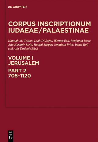 Jerusalem: 705-1120 - Hannah M. Cotton; Leah Di Segni; Werner Eck; Benjamin Isaac; Alla Kushnir-Stein; Haggai Misgav; Jonathan J. Price; Ada Yardeni
