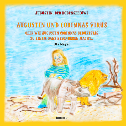 Augustin und Corinnas Virus - Uta Mayer