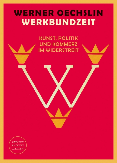 Werkbundzeit - Werner Oechslin