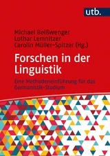 Forschen in der Linguistik - Michael Beißwenger, Lothar Lemnitzer, Carolin Müller-Spitzer
