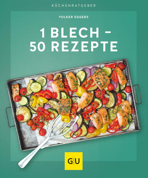 1 Blech – 50 Rezepte - Volker Eggers