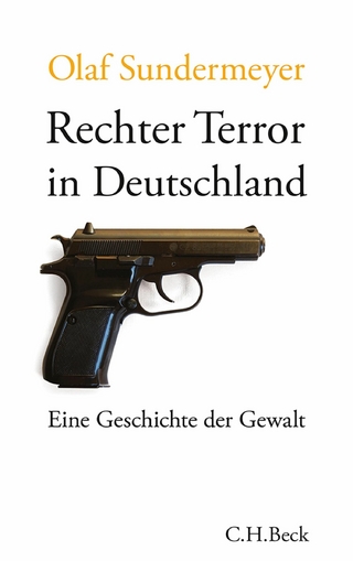 Rechter Terror in Deutschland - Olaf Sundermeyer