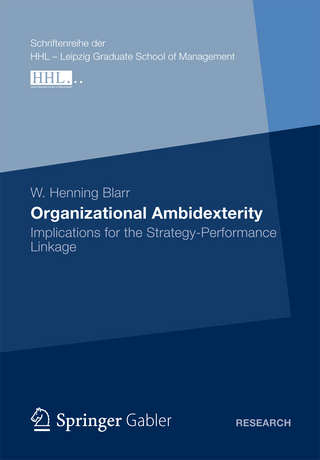 Organizational Ambidexterity - W. Henning Blarr