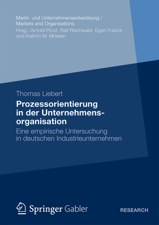 Prozessorientierung in der Unternehmensorganisation - Thomas Liebert
