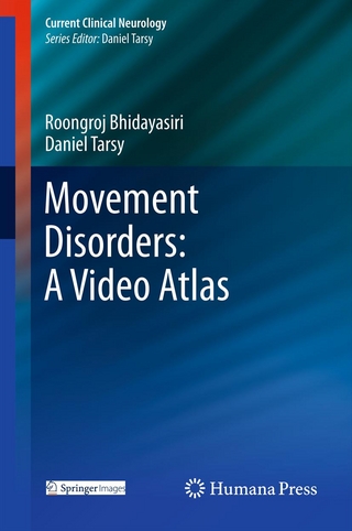 Movement Disorders: A Video Atlas - Roongroj Bhidayasiri; Daniel Tarsy