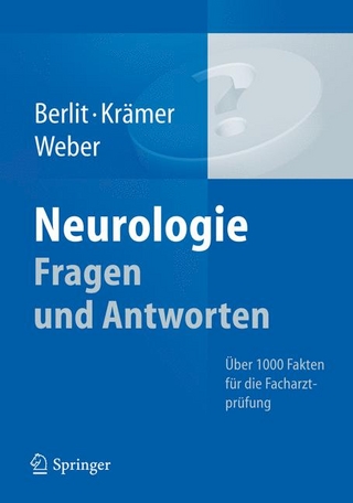 Neurologie Fragen und Antworten - Peter Berlit; Markus Krämer; Ralph Weber