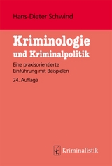 Kriminologie und Kriminalistik - Schwind, Hans-Dieter; Schwind, Jan-Volker