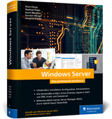 Windows Server - Kloep, Peter; Weigel, Karsten; Rojas, Raphael; Momber, Kevin; Frankl, Annette