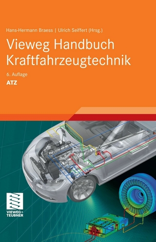 Vieweg Handbuch Kraftfahrzeugtechnik - Hans-Hermann Braess; Hans-Hermann Braess; Ulrich Seiffert; Ulrich Seiffert
