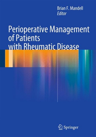Perioperative Management of Patients with Rheumatic Disease - Brian F. Mandell