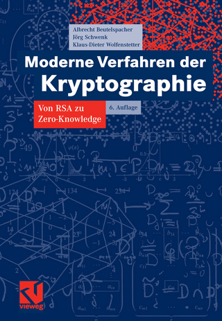 Moderne Verfahren der Kryptographie - Albrecht Beutelspacher; Jörg Schwenk; Klaus-Dieter Wolfenstetter