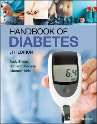 Handbook of Diabetes 5e - Rudy Bilous, Richard Donnelly, Iskandar Idris