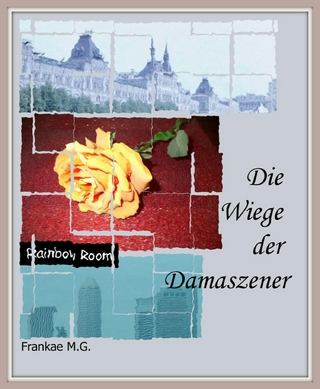 Die Wiege der Damaszener - Frankae M.G.