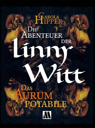 Die Abenteuer der Linny Witt - Carola Hipper