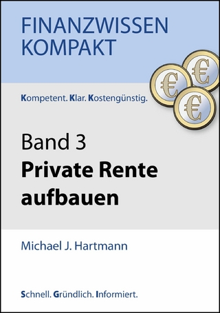 Private Rente aufbauen - Michael J. Hartmann